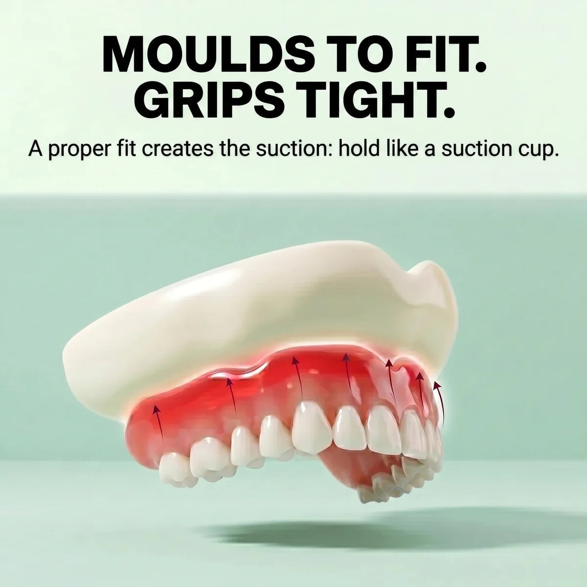 Moulds to fit, grips like a suction cup